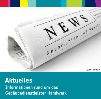 Aktuelle Infos zum Gebäudereiniger-Handwerk Niedersachsen